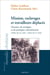 Mission, esclavage et travailleurs déplacés : Parcours de stratégies et de pratiques missionnaires (début du XIXe siècle - milieu du XXe siècle)