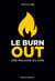Le burn out : Une maladie du don