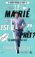 Le marié prend la fuite Tome 1 : Le marié est-il prêt ? (à oublier son ex)
