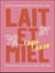 Lait et miel