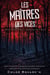Les maîtres des vices
