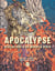 Apocalypse : Révélations d'un monde à venir