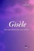 Gisèle : Son coeur battait pour une rumba...