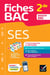 Fiches bac : SES - 2de - Tout le programme en 45 fiches