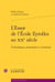 L'essor de l'école Eyrolles au XXe siècle - technologies, professions et territoires