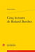 Cinq lectures de roland barthes
