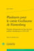 Plaidoyers pour le comte Guillaume de Fürstenberg : Première réimpression de deux factums publiés à Strasbourg en 1539-1540