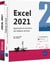 Excel 2021 : apprendre et concevoir des tableaux de bord