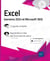 Excel (versions 2024 ou Microsoft 365) : Livre avec complément vidéo : Apprendre à créer des formules de calcul