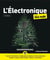 L'électronique pour les nuls (3e édition)