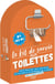 Le kit de survie aux toilettes (8e édition)