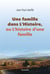 Une famille dans l histoire, ou l histoire d une famille