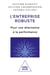 L'entreprise robuste : Pour une alternative à la performance
