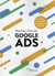 Google ads : 60 fiches pour obtenir les certifications officielles