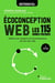 Écoconception Web : Les 115 bonnes pratiques : Réduire les impacts environnementaux de son site web (5e édition)