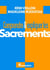 Comprendre & expliquer : les sacrements