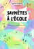 Saynètes à l'école : Petites pièces à jouer entre copains