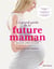 Le grand guide de la future maman