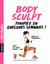 Body sculpt - tonifiée en quelques semaines !