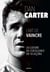 Dan Carter : l'art de vaincre - la culture de l'excellence en 10 leçons