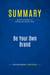 Summary: Be Your Own Brand : Review and Analysis of McNally and Speak's Book