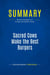 Summary: Sacred Cows Make the Best Burgers : Review and Analysis of Kriegel and Brandt's Book