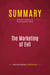 Summary: The Marketing of Evil : Review and Analysis of David Kupelian's Book