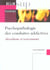 Psychopathologie des conduites addictives - alcoolisme et toxicomanie
