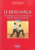 Le krav-maga Tome 2