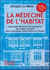 La médecine de l'habitat