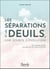 Les séparations et les deuils, une source d'évolution - du jumeau perdu aux pertes de notre existenc