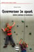 Gouverner le sport - territoires et action publique
