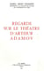 Regards sur le théâtre d'Arthur Adamov