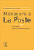 La poste - des managers racontent