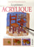 La peinture acrylique - une méthode simple et agréable pour apprendre à peindre