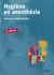 Hygiene en anesthesie 3eme edition