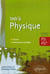 Toute la physique en psi, psi* - cours, exercices corrigés