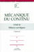 Mécanique du continu, Tome 3 - Milieux curvilignes