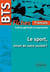 Français - BTS - culture générale et expression - le sport, miroir de notre société ? - fiches