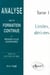 Analyse pour la formation continue - Tome 1 : Limites, dérivées
