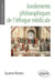 Fondements philosophiques de l'ethique medicale (prix maurice rapin)