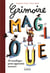Grimoire magique pour apprentis sorciers - 35 tours faciles à réaliser