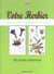 Votre herbier - 160 plantes medicinales