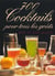 700 cocktails pour tous les goûts - avec et sans alcool (édition 2002)