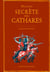 Histoire secrète des Cathares