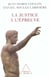 La justice a l'epreuve