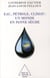 Eau, pétrole, climat : un monde en panne sèche