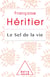 Le sel de la vie