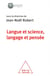 Langue et science, langage et pensée