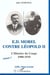 E.D. Morel contre Leopold II - l'histoire du Congo, 1900-1910 Tome 1
